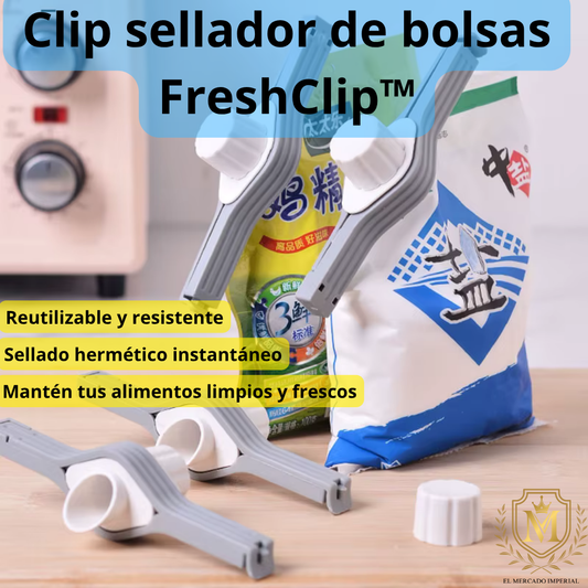 Clip De Sellado Para Bolsas FreshClip™ – Mantén todo fresco y seguro